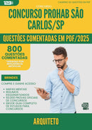 1000 Questões Comentadas para Concurso Arquiteto Prohab da Prefeitura Sao Carlos Sp 2025 - 800 Questões
