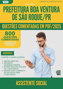 1000 Questões Comentadas para Concurso Assistente Social da Prefeitura Boa Ventura De Sao Roque Pr 2025 - 800 Questões