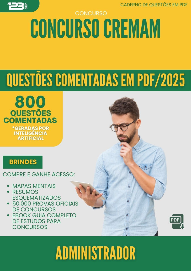 1000 Questões Comentadas para Concurso Administrador Cremam 2025 - 800 Questões