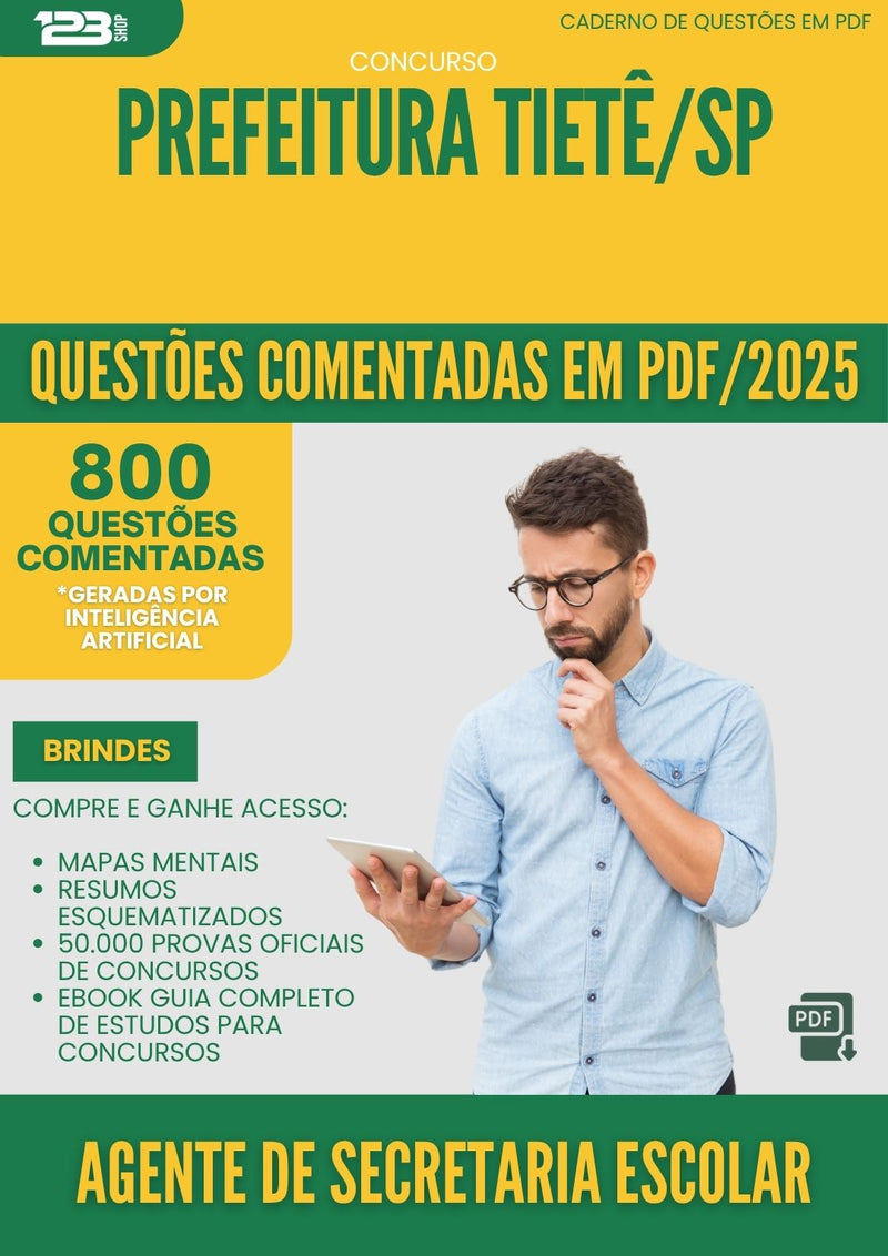 1000 Questões Comentadas para Concurso Agente De Secretaria Escolar da Prefeitura Tiete Sp 2025 - 800 Questões