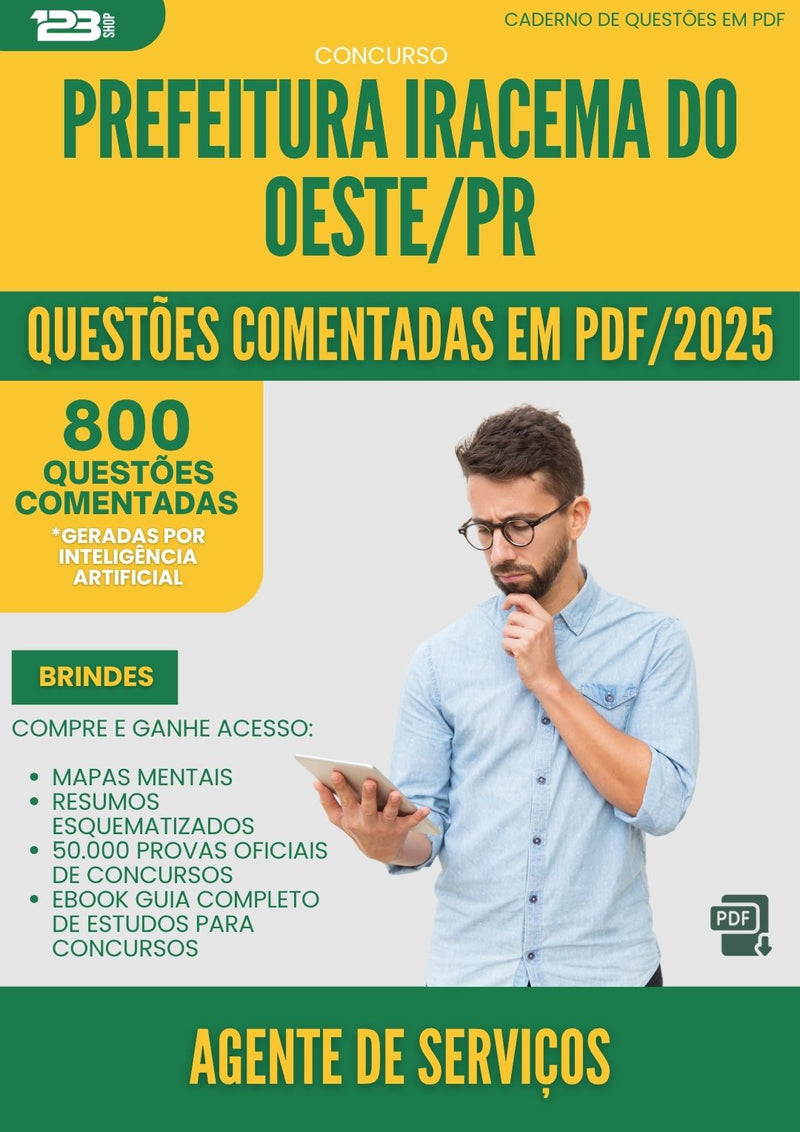 1000 Questões Comentadas para Concurso Agente De Servicos da Prefeitura Iracema Do Oeste Pr 2025 - 800 Questões