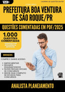 1000 Questões Comentadas para Concurso Analista Planejamento da Prefeitura Boa Ventura De Sao Roque Pr 2025 - 1000 Questões