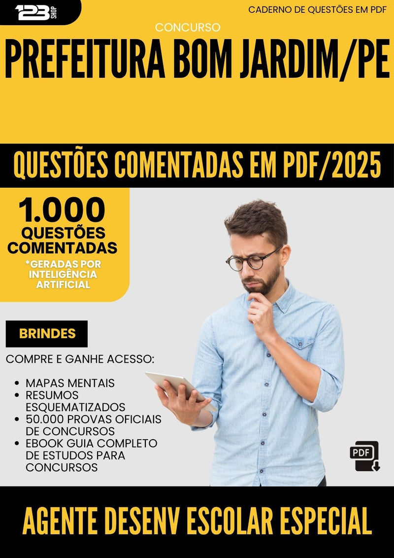 1000 Questões Comentadas para Concurso Agente Desenvolvimento Escolar Especial da Prefeitura Bom Jardim Pe 2025 - 1000 Questões