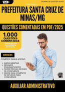 1000 Questões Comentadas para Concurso Auxiliar Administrativo Santa da Prefeitura Cruz De Minas Mg 2025 - 1000 Questões
