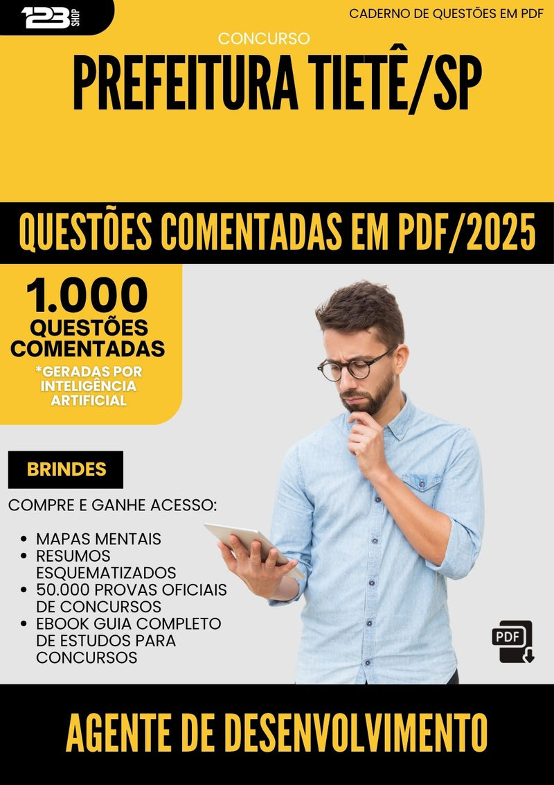 1000 Questões Comentadas para Concurso Agente De Desenvolvimento Educacional da Prefeitura Tiete Sp 2025 - 1000 Questões