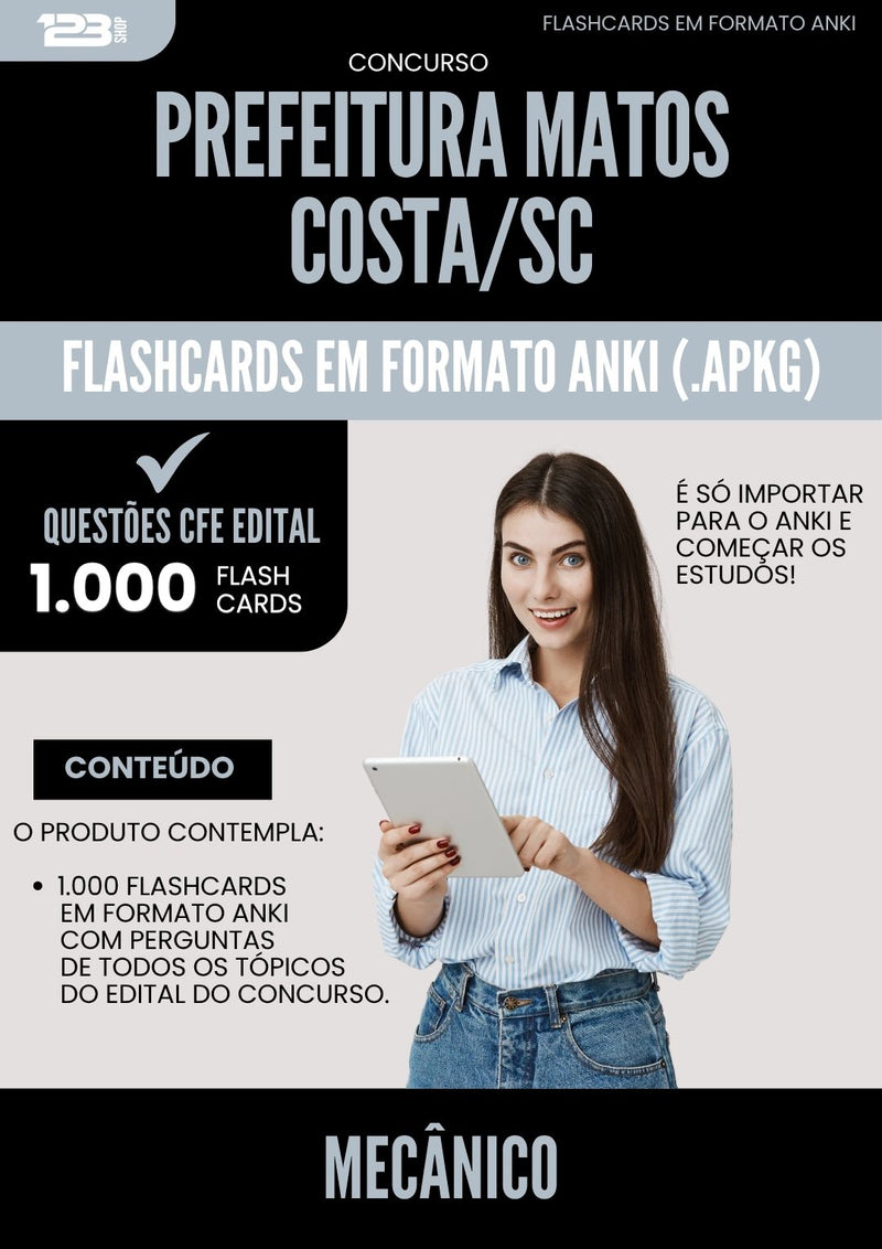 Flashcards para Concurso Mecanico da Prefeitura Matos Costa Sc 2025 - 1000 Flashcards de Acordo com Edital
