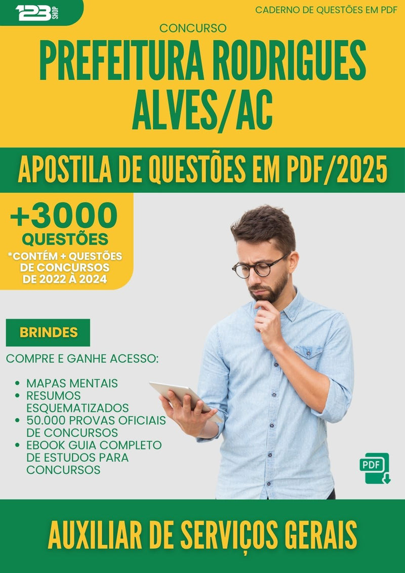 Apostila de Questões para Concurso Auxiliar De Servicos Gerais da Prefeitura Rodrigues Alves Ac 2025 - Mais de 3.000 Questões