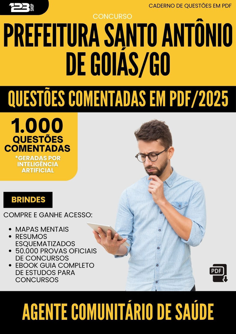 1000 Questões Comentadas para Concurso Agente Comunitario De Saude Santo Antonio De da Prefeitura Goias Go 2025 - 1000 Questões