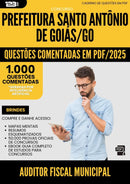 1000 Questões Comentadas para Concurso Auditor Fiscal Municipal Santo Antonio De da Prefeitura Goias Go 2025 - 1000 Questões