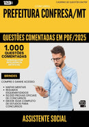 1000 Questões Comentadas para Concurso Assistente Social da Prefeitura Confresa Mt 2025 - 1000 Questões