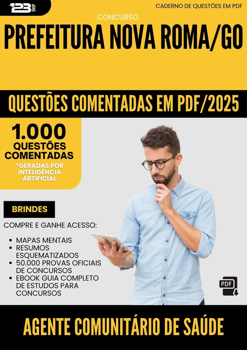 1000 Questões Comentadas para Concurso Agente Comunitario De Saude da Prefeitura Nova Roma Go 2025 - 1000 Questões
