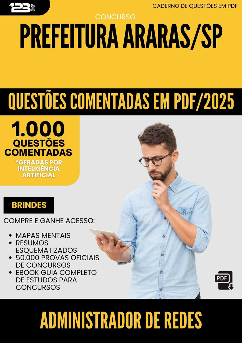 1000 Questões Comentadas para Concurso Administrador De Redes da Prefeitura Araras Sp 2025 - 1000 Questões