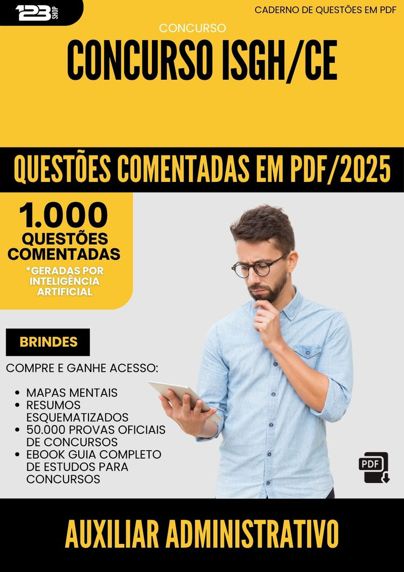 1000 Questões Comentadas para Concurso Auxiliar Administrativo Isgh Ce 2025 - 1000 Questões