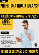 1000 Questões Comentadas para Concurso Agente Operacao E Fiscalizacao Transito da Prefeitura Indaiatuba Sp 2025 - 1000 Questões