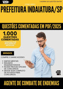 1000 Questões Comentadas para Concurso Agente De Combate De Endemias da Prefeitura Indaiatuba Sp 2025 - 1000 Questões