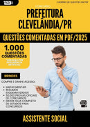 1000 Questões Comentadas para Concurso Assistente Social da Prefeitura Clevelandia Pr 2025 - 1000 Questões