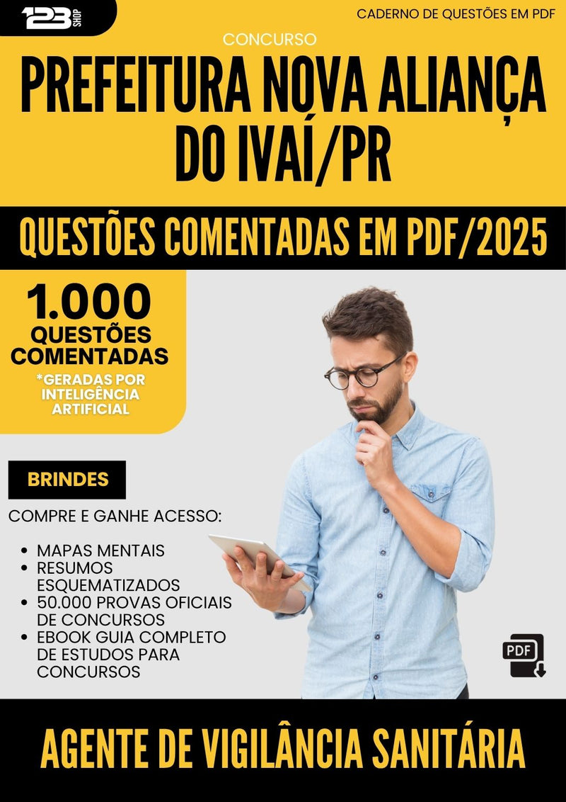 1000 Questões Comentadas para Concurso Agente Vigilancia Sanitaria Nova da Prefeitura Alianca Do Ivai Pr 2025 - 1000 Questões