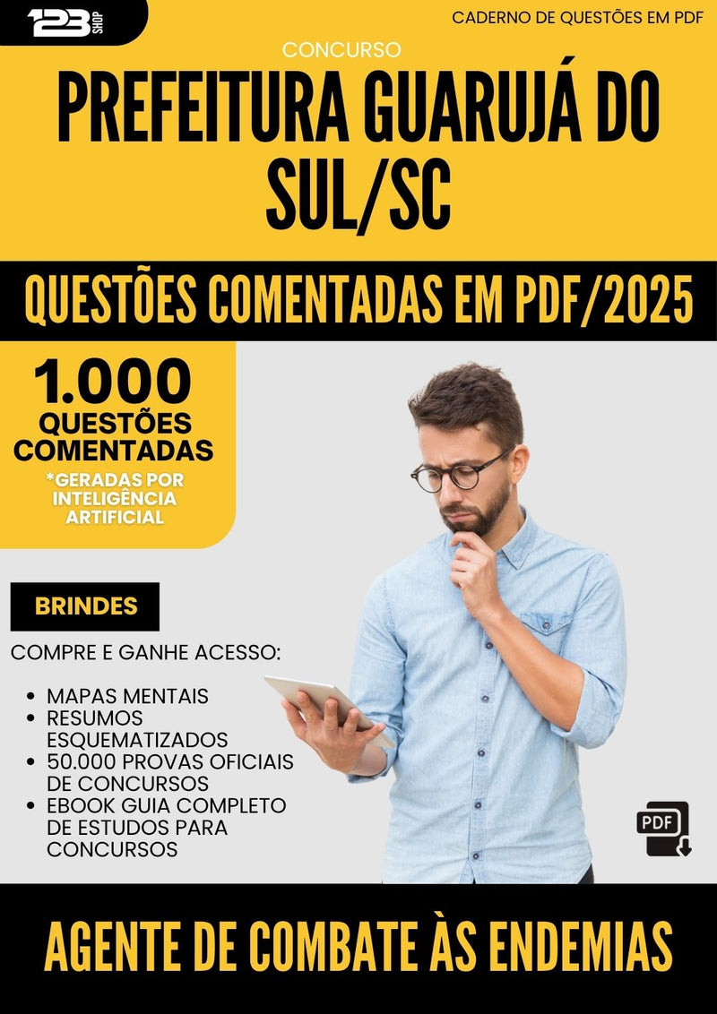 1000 Questões Comentadas para Concurso Agente De Combate As Endemias da Prefeitura Guaruja Do Sul Sc 2025 - 1000 Questões