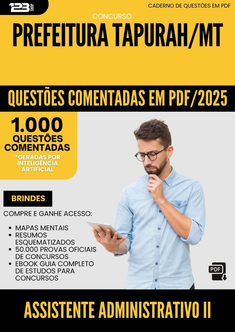 1000 Questões Comentadas para Concurso Assistente Administrativo Ii da Prefeitura Tapurah Mt 2025 - 1000 Questões