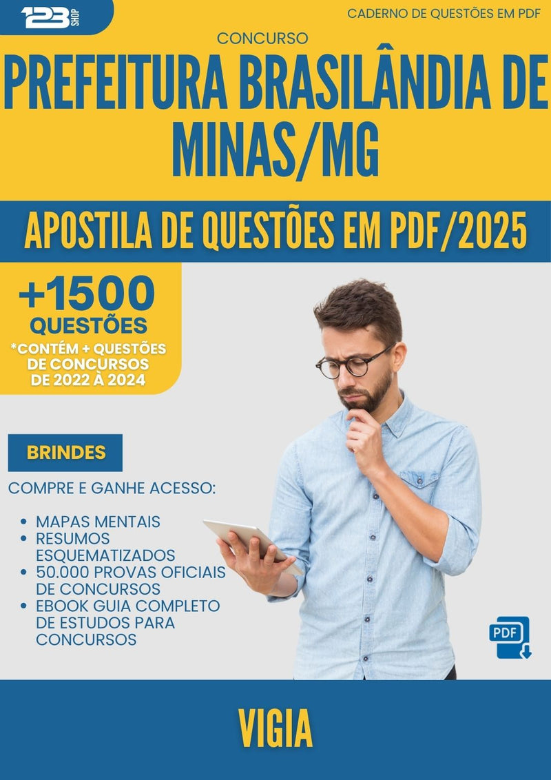 Apostila de Questões para Concurso Vigia da Prefeitura Brasilandia De Minas Mg 2025 - Mais de 1.500 Questões