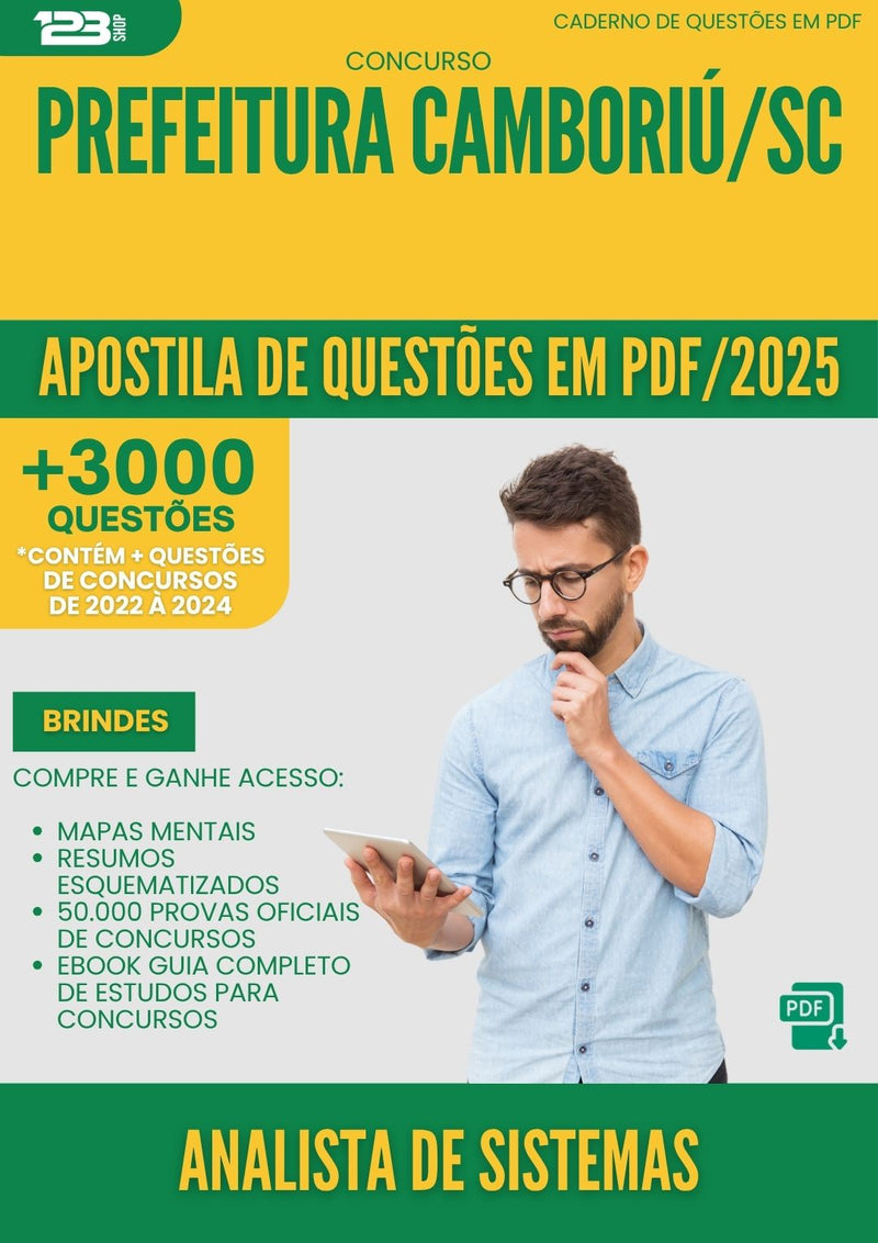 Apostila de Questões para Concurso Analista De Sistemas da Prefeitura Camboriu Sc 2025 - Mais de 3.000 Questões