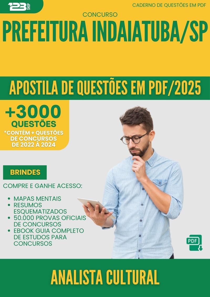 Apostila de Questões para Concurso Analista Cultural da Prefeitura Indaiatuba Sp 2025 - Mais de 3.000 Questões