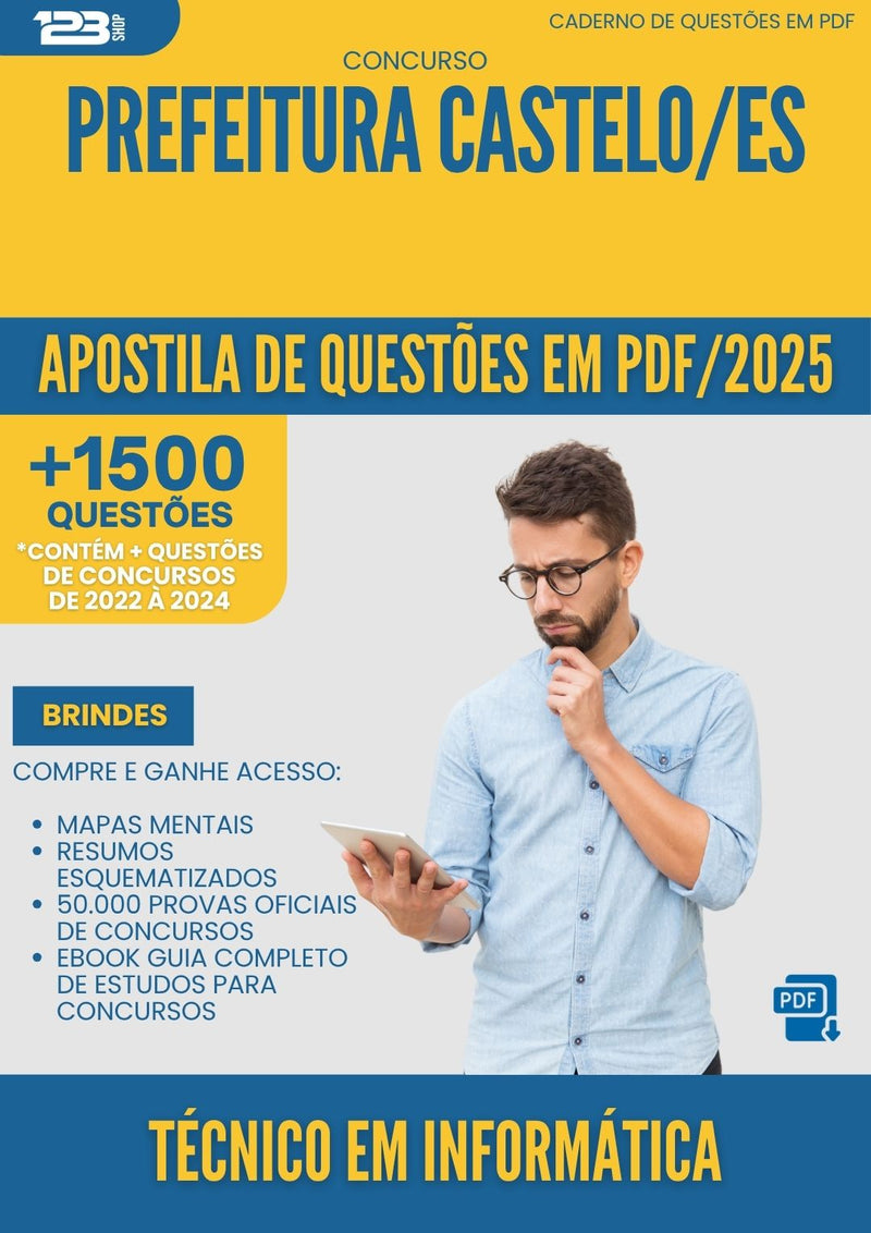 Apostila de Questões para Concurso Tecnico Em Informatica da Prefeitura Castelo Es 2025 - Mais de 1.500 Questões