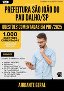 1000 Questões Comentadas para Concurso Ajudante Geral da Prefeitura Sao Joao Do Pau Dalho Sp 2025 - 1000 Questões
