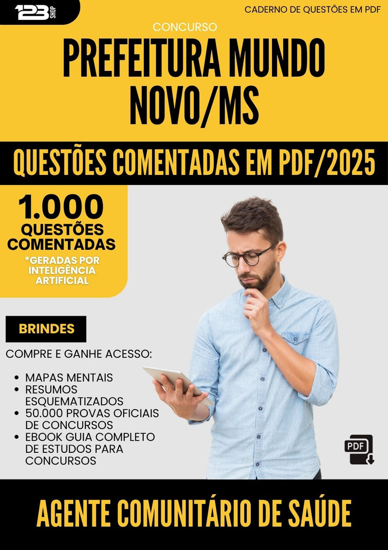 1000 Questões Comentadas para Concurso Agente Comunitario De Saude da Prefeitura Mundo Novo Ms 2025 - 1000 Questões