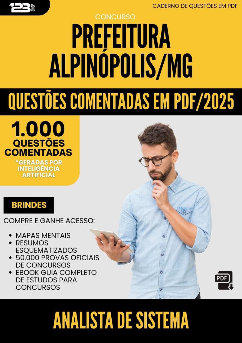 1000 Questões Comentadas para Concurso Analista De Sistema da Prefeitura Alpinopolis Mg 2025 - 1000 Questões