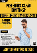 1000 Questões Comentadas para Concurso Agente Comunitario De Saude Capao da Prefeitura Bonito Sp 2025 - 1000 Questões