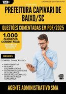 1000 Questões Comentadas para Concurso Agente Administrativo Sma da Prefeitura Capivari De Baixo Sc 2025 - 1000 Questões