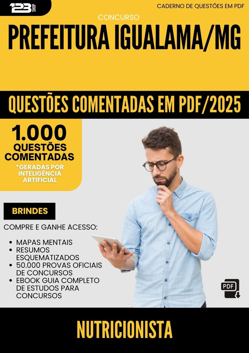 1000 Questões Comentadas para Concurso Nutricionista da Prefeitura Iguatama Mg 2025 - 1000 Questões