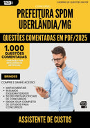 1000 Questões Comentadas para Concurso Assistente De Custos Spdm da Prefeitura Uberlandia Mg 2025 - 1000 Questões