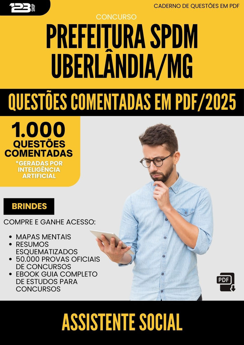 1000 Questões Comentadas para Concurso Assistente Social Spdm da Prefeitura Uberlandia Mg 2025 - 1000 Questões