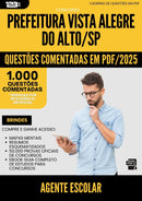 1000 Questões Comentadas para Concurso Agente Escolar Vista da Prefeitura Alegre Do Alto Sp 2025 - 1000 Questões