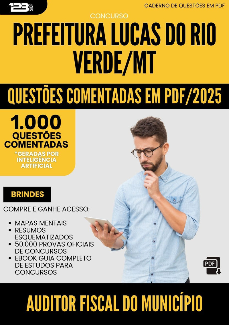 1000 Questões Comentadas para Concurso Auditor Fiscal Do Municipio da Prefeitura Lucas Do Rio Verde Mt 2025 - 1000 Questões