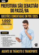 1000 Questões Comentadas para Concurso Agente De Transito E Transporte da Prefeitura Sao Sebastiao Do Passe Ba 2025 - 1000 Questões