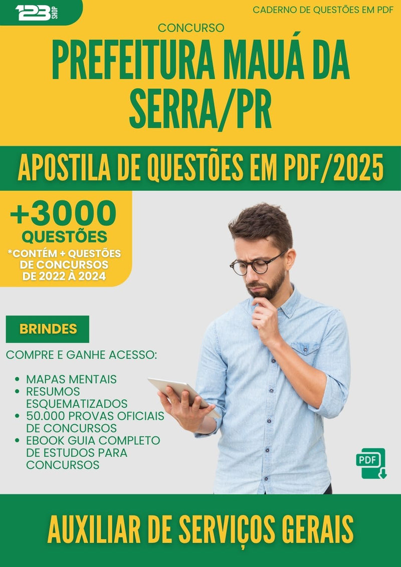 Apostila de Questões para Concurso Auxiliar De Servicos Gerais da Prefeitura Maua Da Serra Pr 2025 - Mais de 3.000 Questões