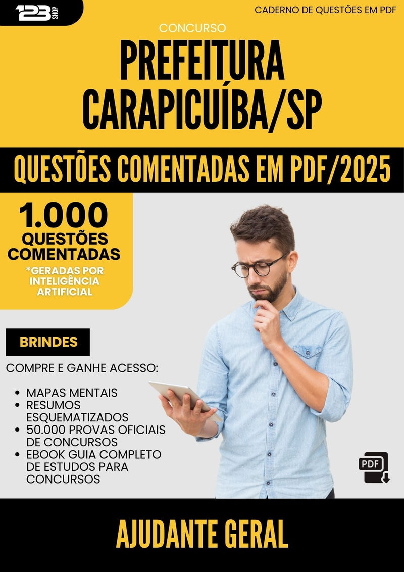 1000 Questões Comentadas para Concurso Ajudante Geral Prefeitura da Prefeitura Carapicuiba Sp 2025 - 1000 Questões