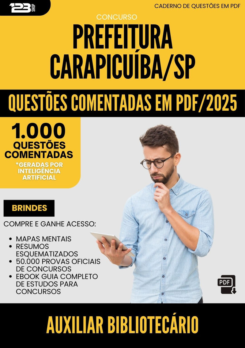 1000 Questões Comentadas para Concurso Auxiliar Bibliotecario Prefeitura da Prefeitura Carapicuiba Sp 2025 - 1000 Questões