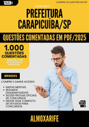 1000 Questões Comentadas para Concurso Almoxarife Prefeitura da Prefeitura Carapicuiba Sp 2025 - 1000 Questões
