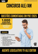 1000 Questões Comentadas para Concurso Agente Legislativo Tv Ale Editor Ale Am 2025 - 1000 Questões