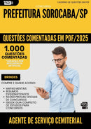 1000 Questões Comentadas para Concurso Agente De Servico Cemiterial da Prefeitura Sorocaba Sp 2025 - 1000 Questões