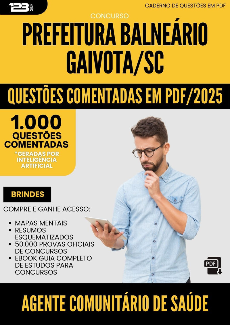1000 Questões Comentadas para Concurso Agente Comunitario De Saude da Prefeitura Balneario Gaivota Sc 2025 - 1000 Questões