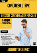 1000 Questões Comentadas para Concurso Assistente De Alunos Utfpr 2025 - 1000 Questões