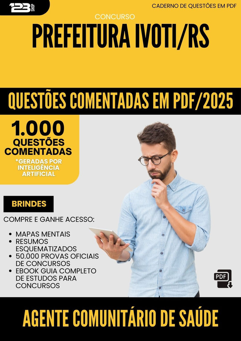 1000 Questões Comentadas para Concurso Agente Comunitario De Saude da Prefeitura Ivoti Rs 2025 - 1000 Questões
