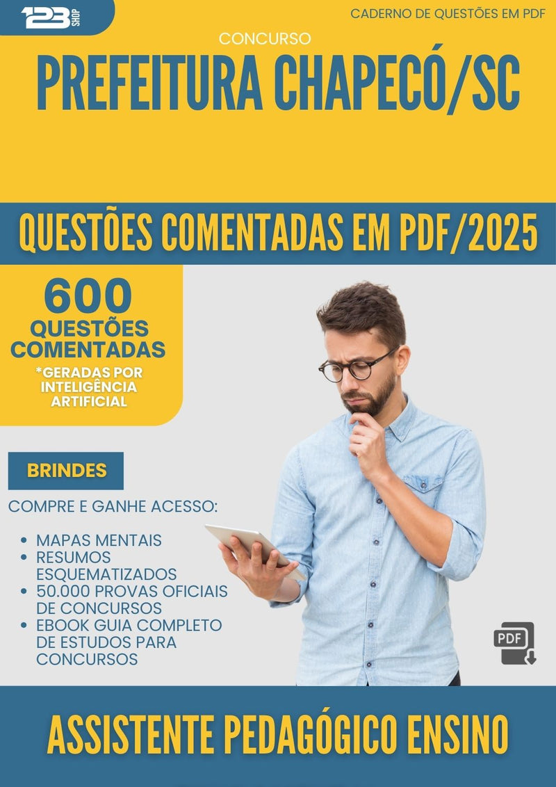 1000 Questões Comentadas para Concurso Assistente Pedagogico Ensino Fundamental da Prefeitura Chapeco Sc 2025 - 600 Questões