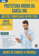 1000 Questões Comentadas para Concurso Agente De Combate A Endemias Morro Da da Prefeitura Garca Mg 2025 - 600 Questões