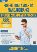 1000 Questões Comentadas para Concurso Assistente Social da Prefeitura Lavras Da Mangabeira Ce 2025 - 600 Questões